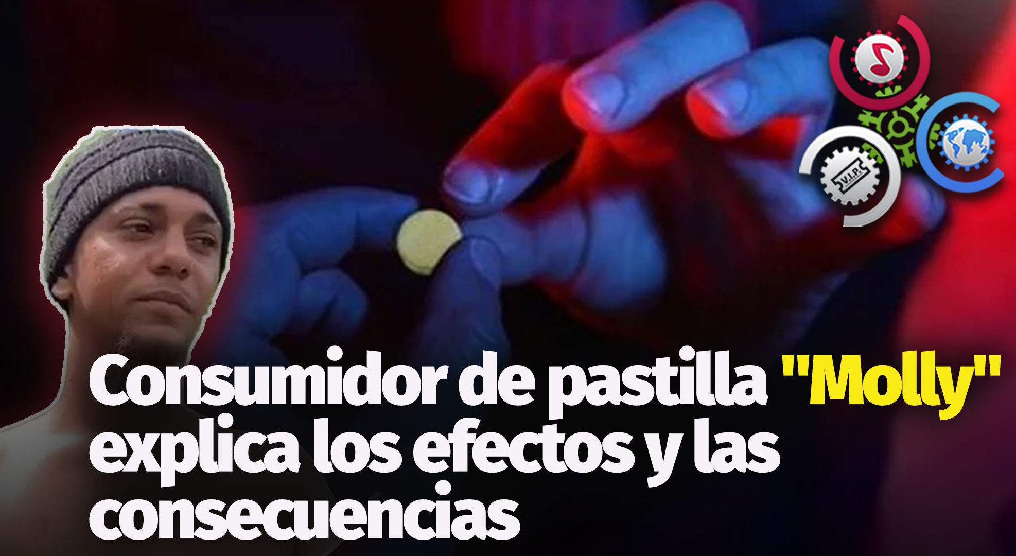 Consumidor De Pastilla “Molly” Explica Los Efectos Y Las Consecuencias