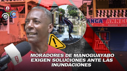 Inundaciones En Manoguayabo: Moradores Claman Por Ayuda Ante El Paso De La Tormenta Melissa