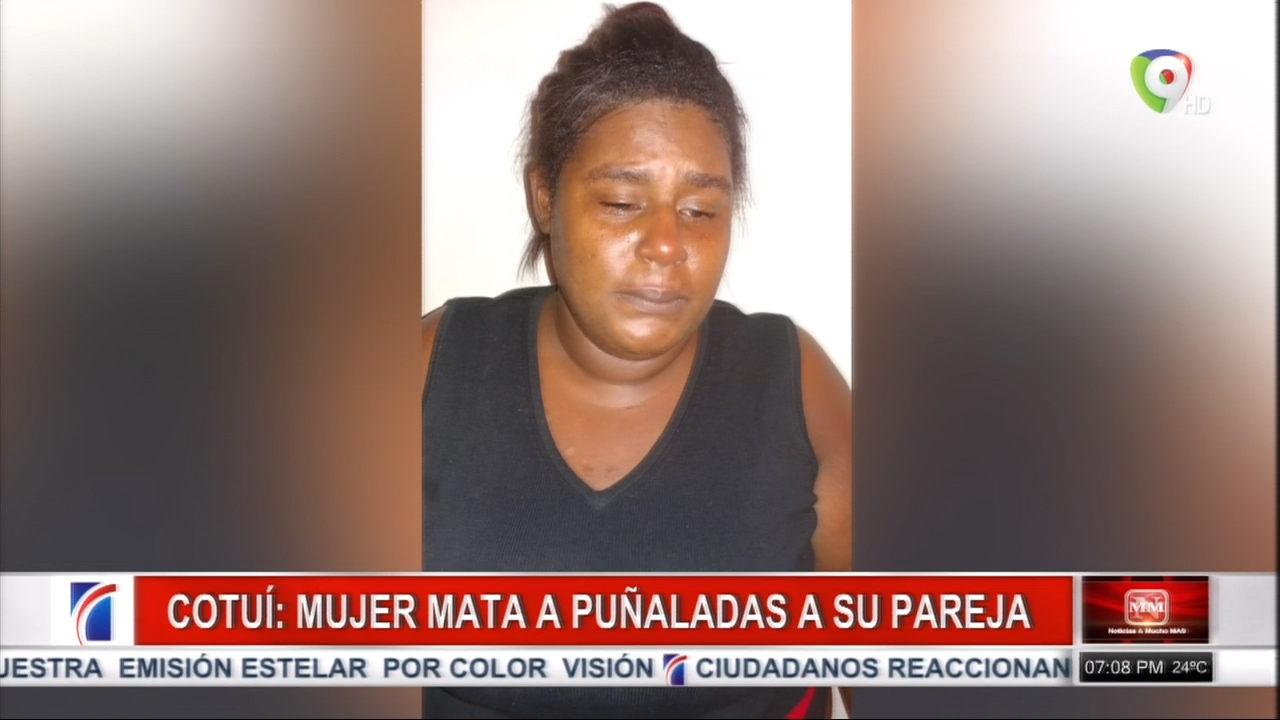 Agentes De La PN Apresan En Cotuí A Una Mujer Por Apuñalar A Su Pareja
