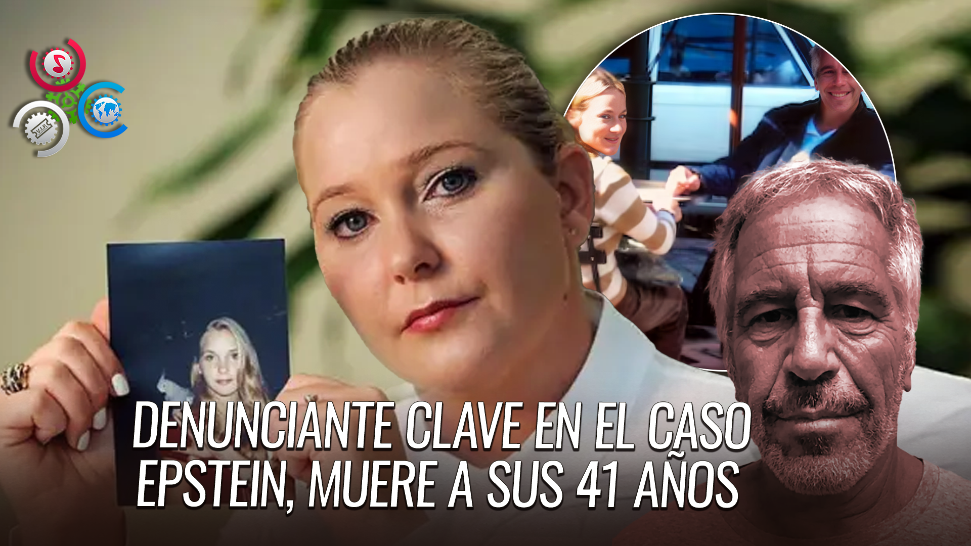 Muere Por Suicidio Virginia Giuffre, Quien Acusó Al Príncipe Andrés Y A Jeffrey Epstein De Abuso