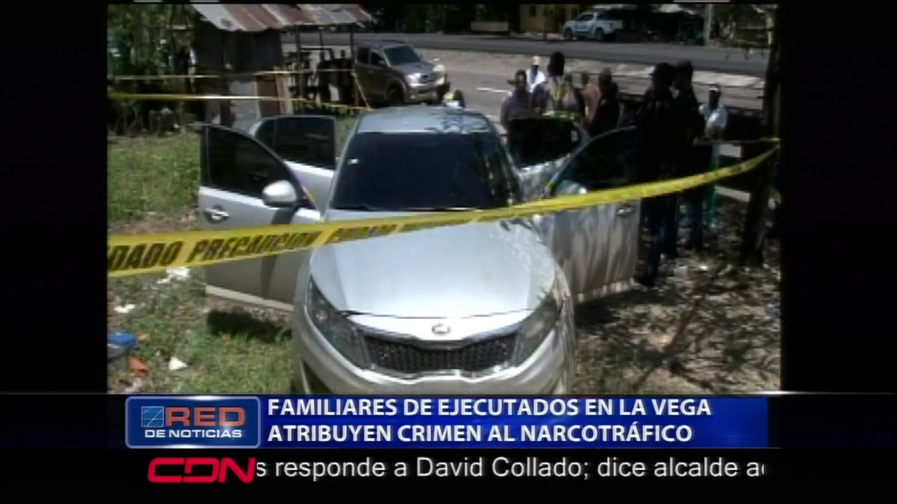 Familiares De Los Tres Ejecutados En La Vega Atribuyen El Crimen Al Narcotráfico