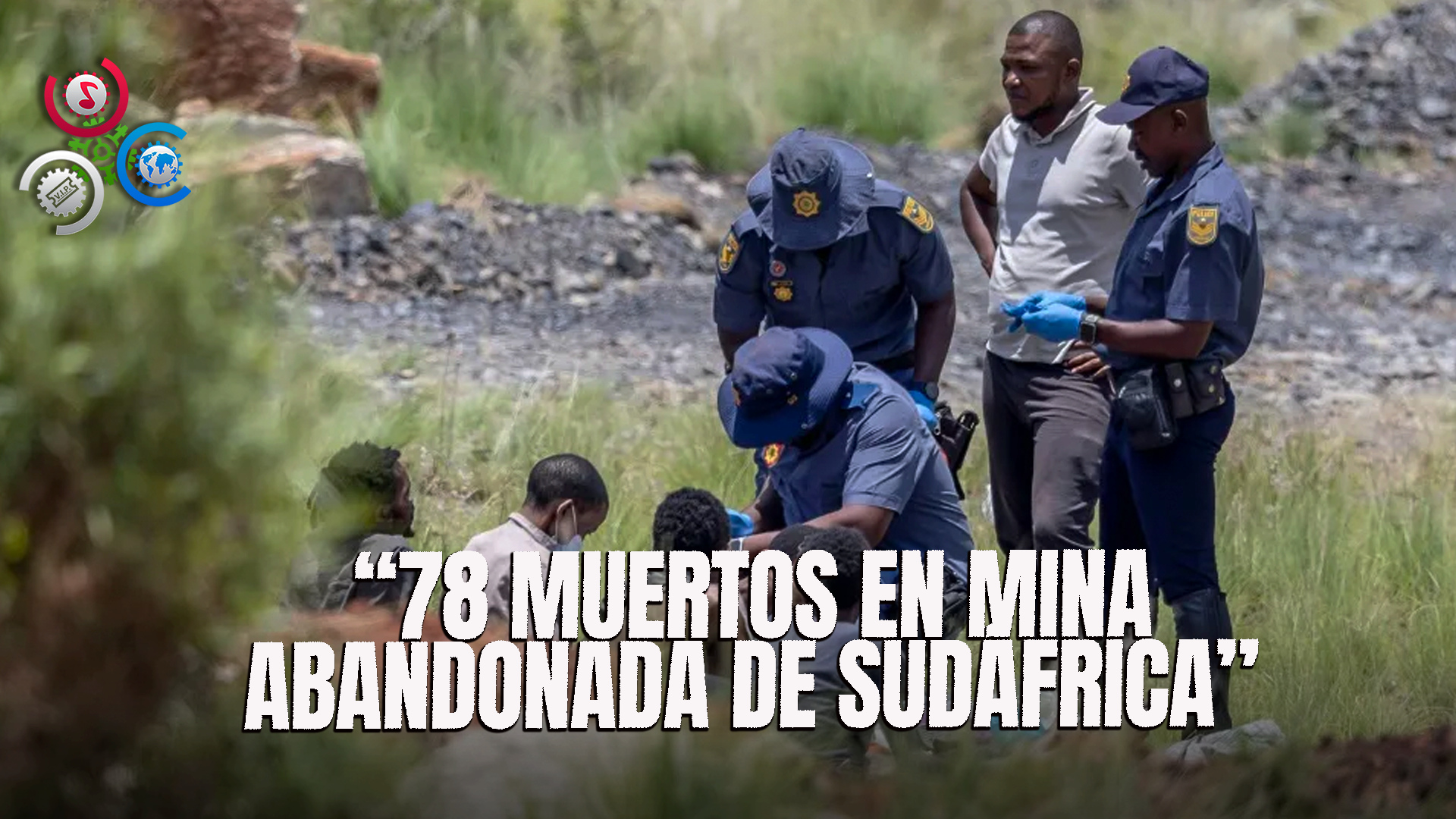 Sube A 78 El Balance De Muertos En Una Mina Abandonada De Sudáfrica