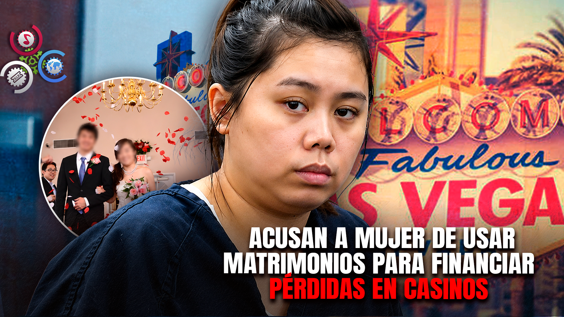 Mujer Es Acusada De Casarse Con 14 Hombres Para Financiar Su Adicción Al Juego En Las Vegas
