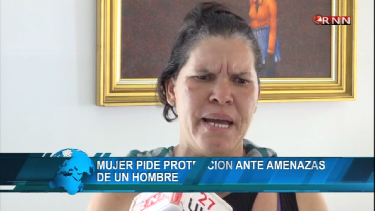 Mujer Pide Protección Ante Constante Amenazas De Un Hombre