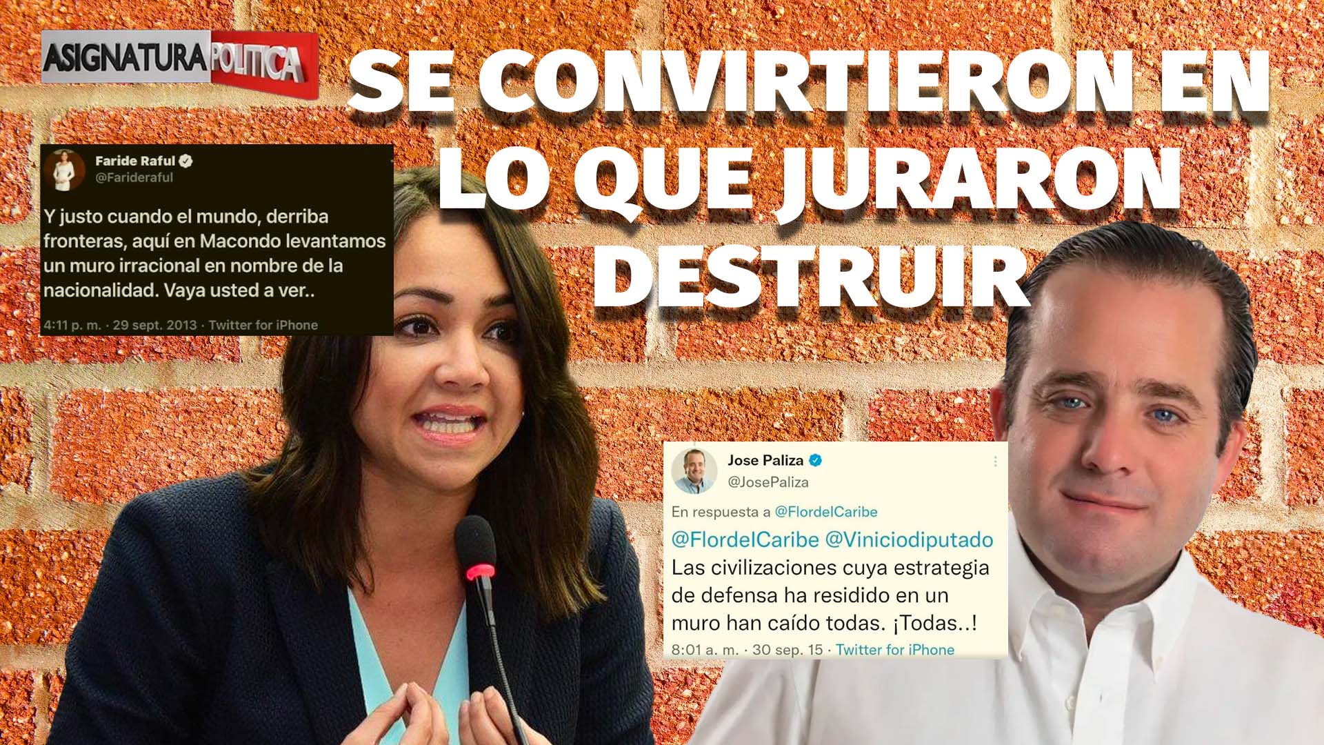 La Hipocresía De Faride Raful Y José Paliza Sobre Muro Haitiano
