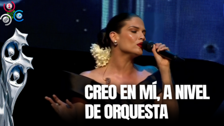 A Nivel De Orquesta Natalia Jiménez Interpreta “Creo En Mí”