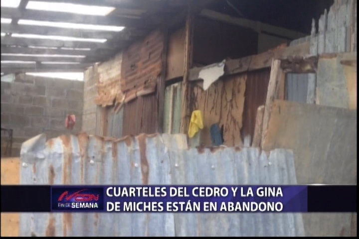 Denuncian Que Cuarteles Del Cedro Y Gina De Miches Se Encuentra En Total Abandono