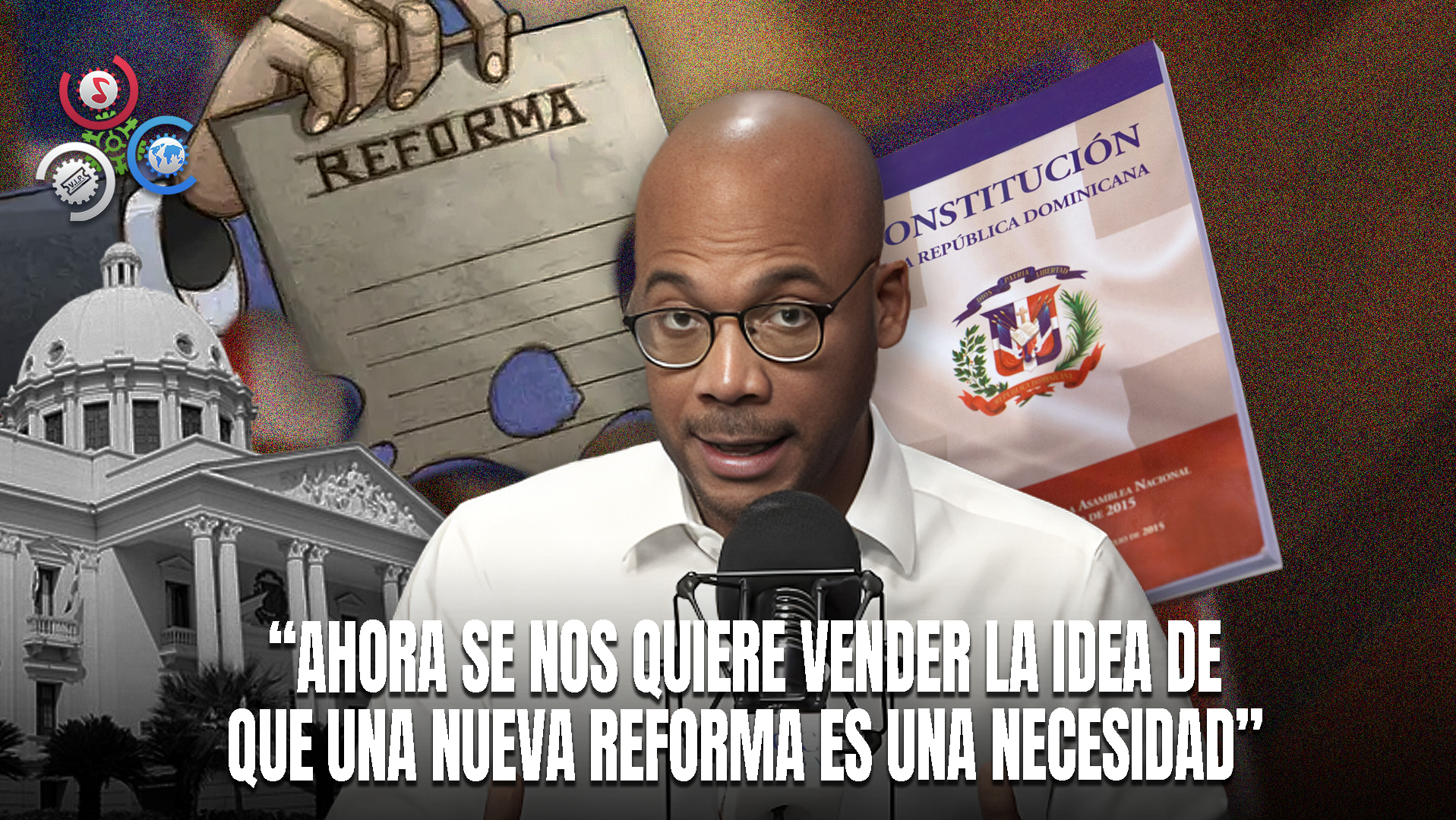 ¿Necesita El País Otra Reforma Constitucional? Julio Alberto Cuestiona Nuevo Intento De Modificación