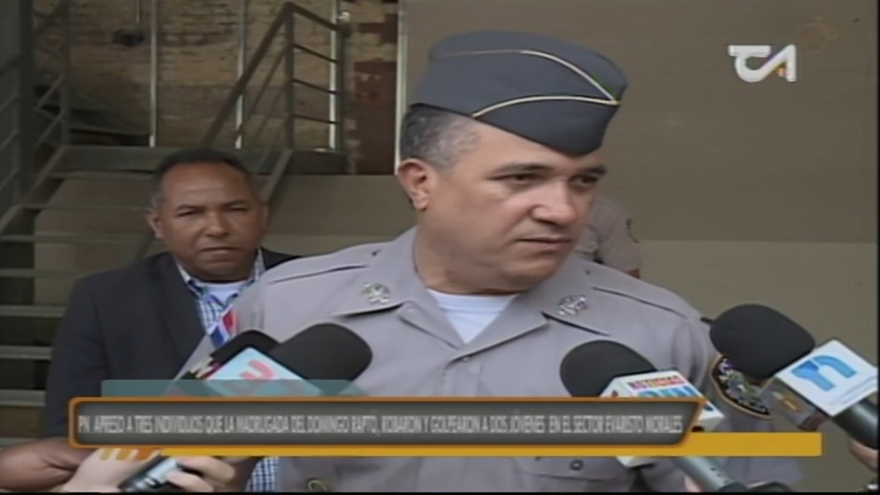 La PN Apresó A Tres Acusados De Golpear Y Asaltar A Dos Jóvenes En El Evaristo Morales