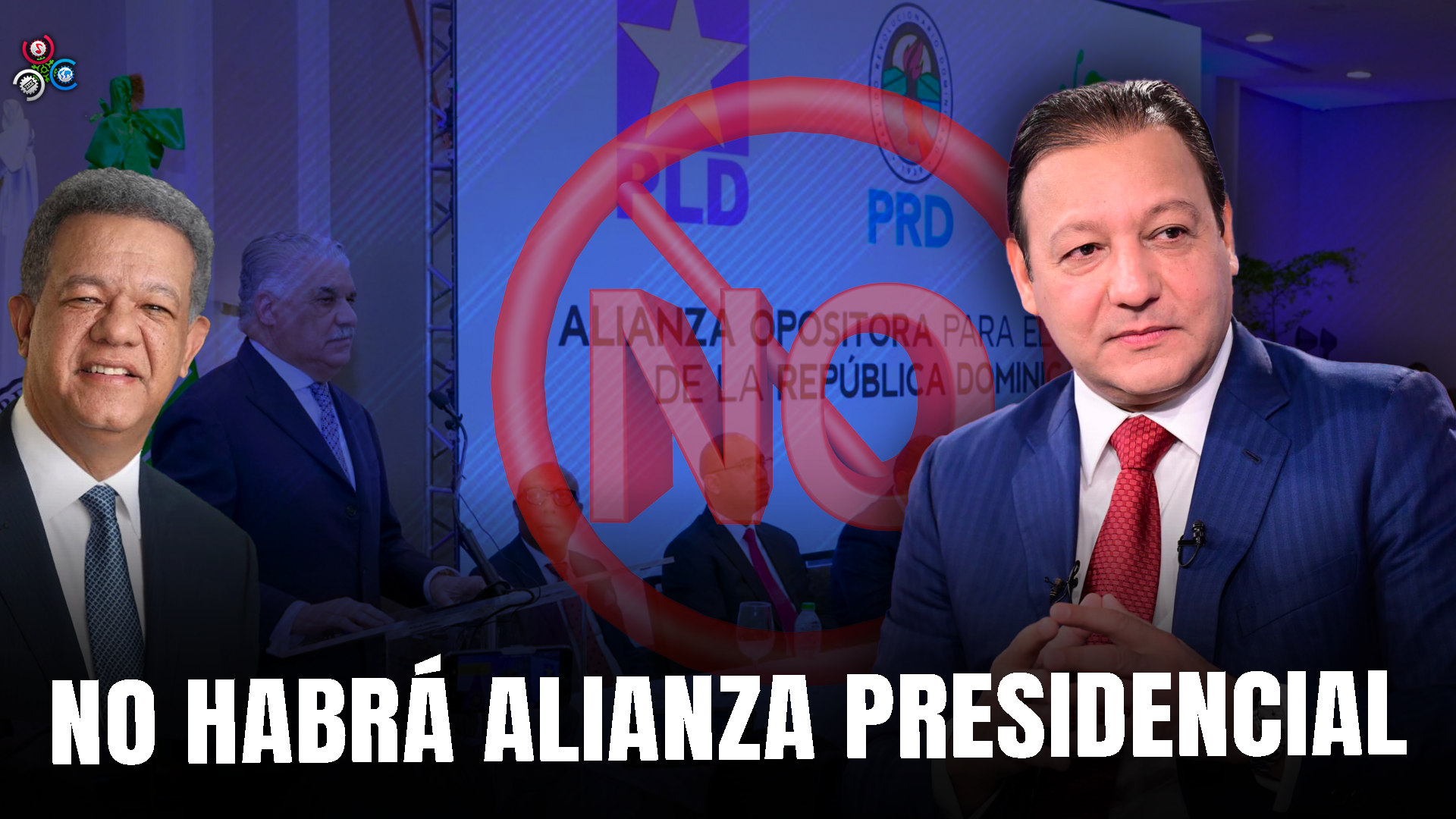 PLD, Fuerza Del Pueblo Y PRD No Irán Aliados En La Primera Vuelta De Los Comicios Presidenciales