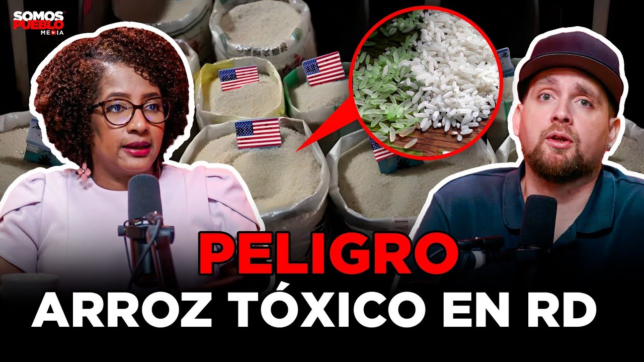 INVESTIGACIÓN REVELA SE VENDE ARROZ CON ARSÉNIC0 EN REPÚBLICA DOMINICANA