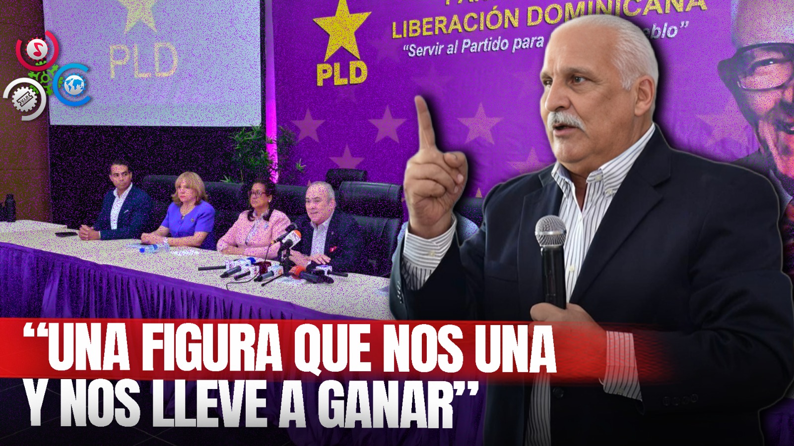 Dirigentes PLD Piden Figura Moderna, Leal Y Que Los Unifique Para Guiarlos Al Triunfo