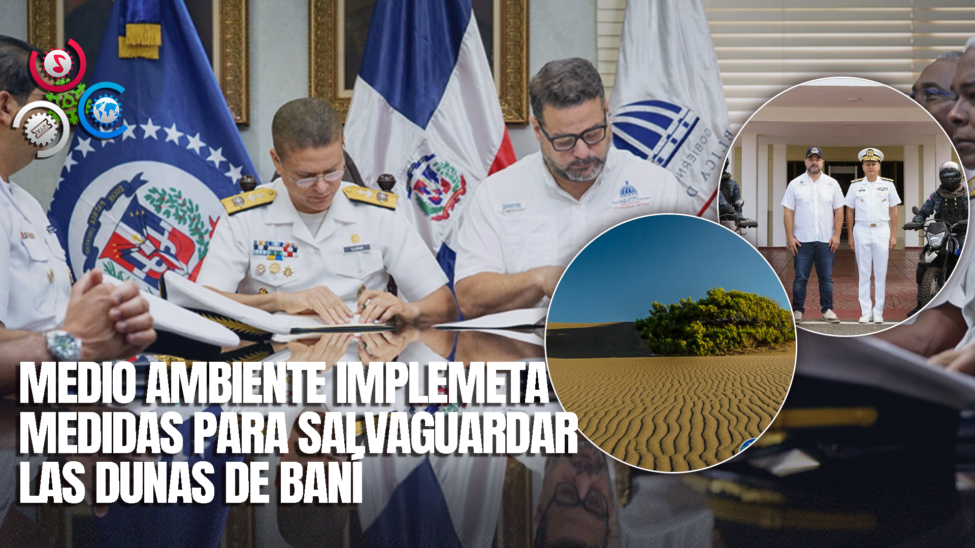 Medio Ambiente Refuerza Protección De Las Dunas De Baní Con Apoyo De La Armada Dominicana