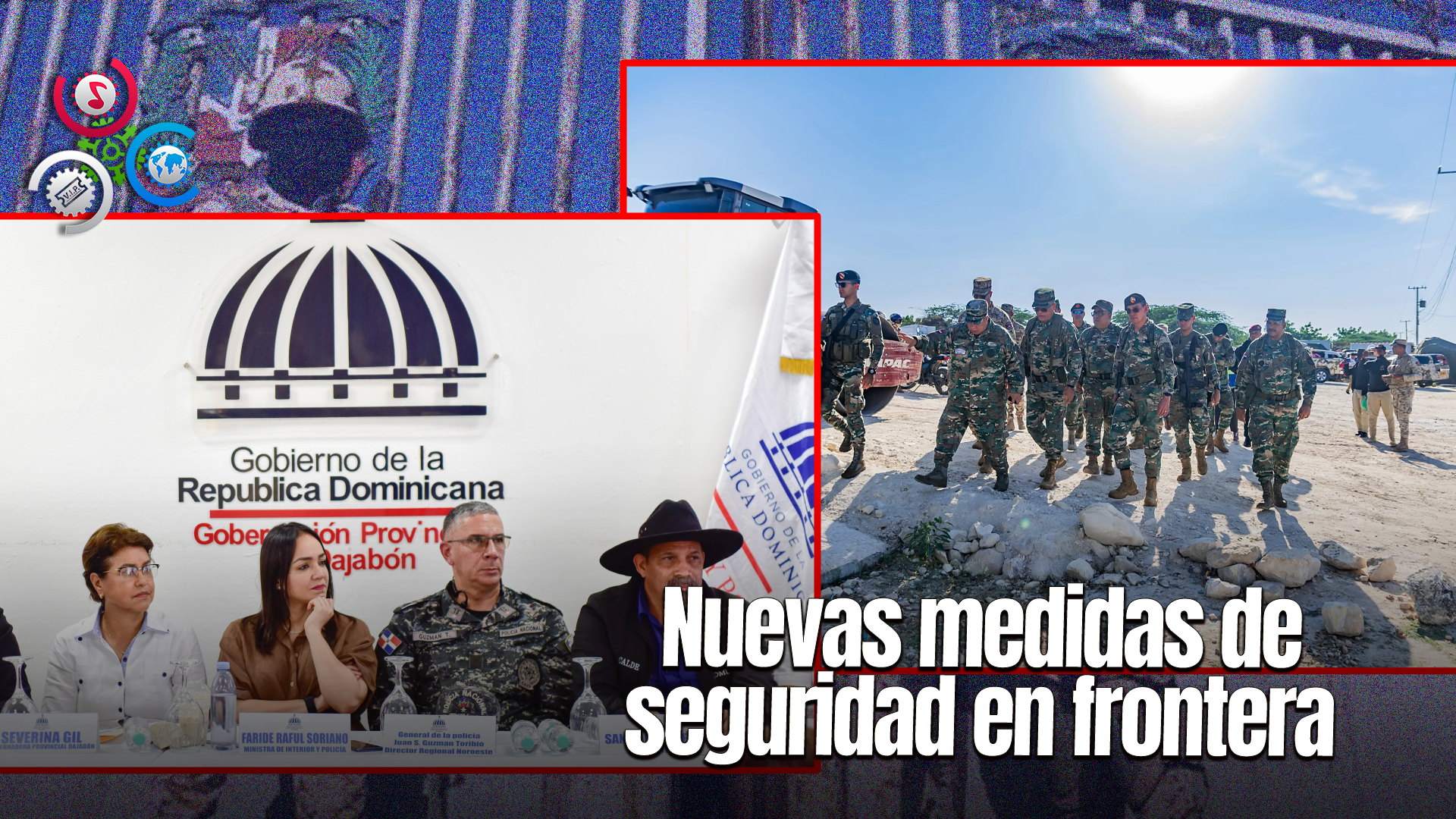 Gobierno Dominicano Refuerza Medidas De Seguridad En La Frontera Con Haití