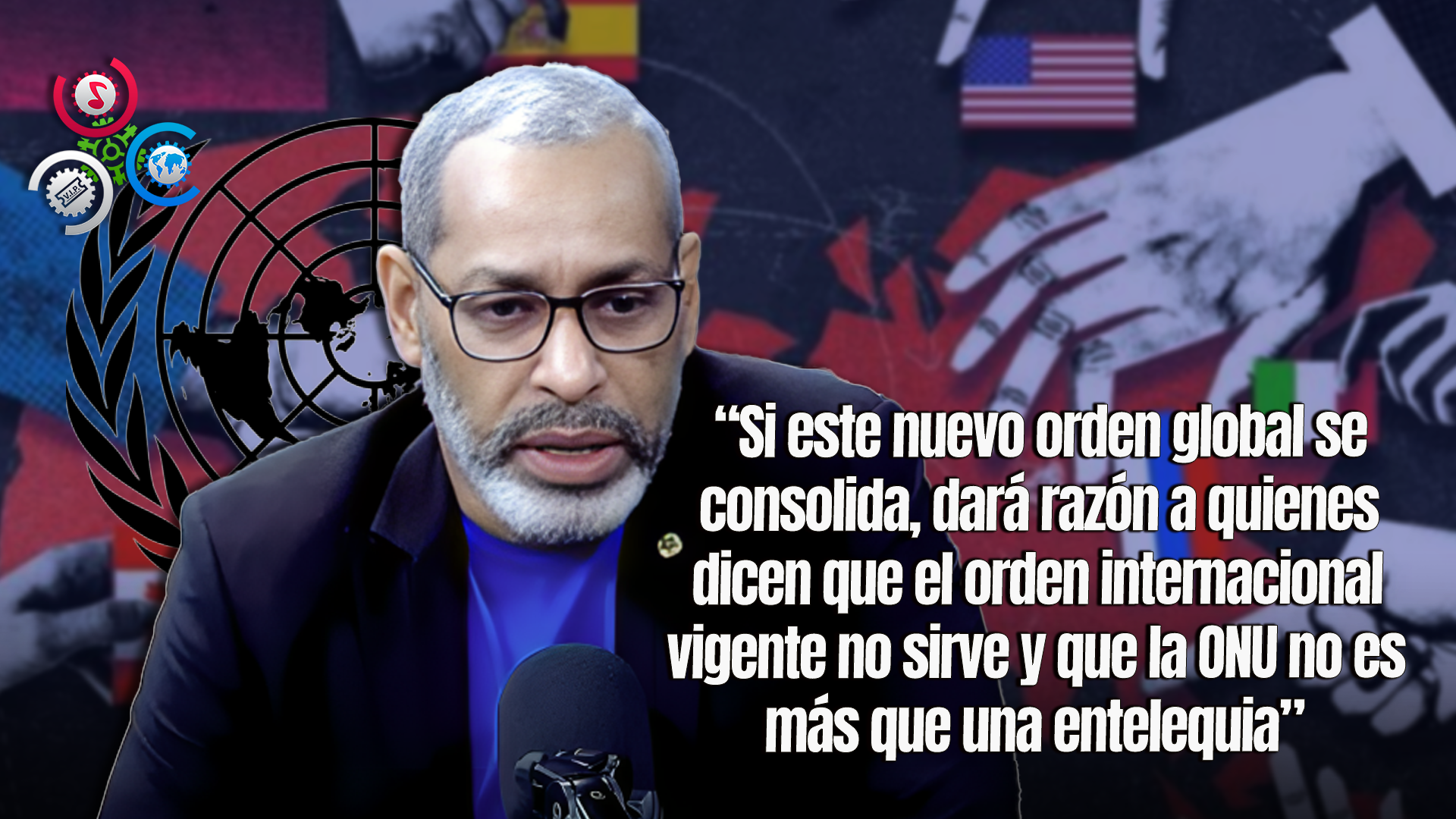Crisis Global Y El Debilitamiento De La ONU: ¿Un Nuevo Orden Mundial En Marcha?