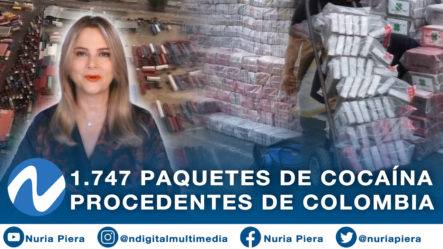 Incautan 1.747 Paquetes De Cocaína En El Puerto De Haina Procedentes De Colombia | Nuria Piera