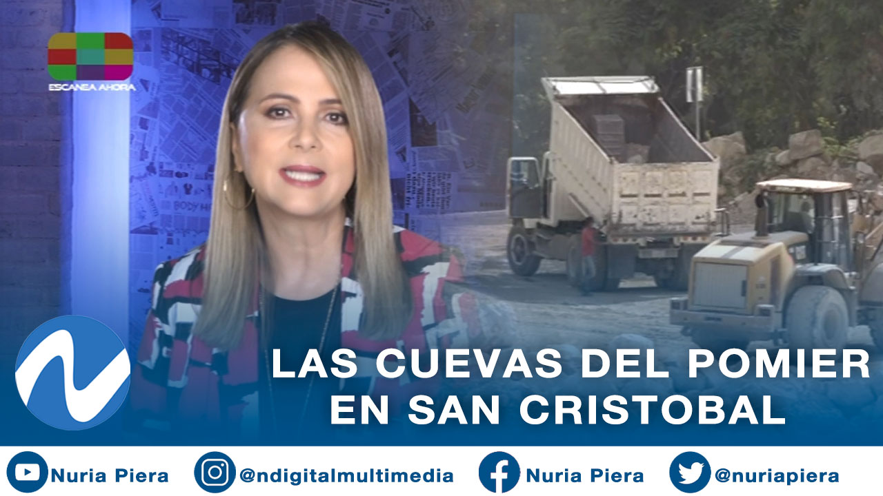 Dandole Seguimiento Al Caso De Las Cuevas Del Pomier, En San Cristobal