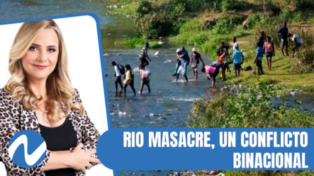Nuria Piera: Rio Masacre, Un Un Conflicto Binacional