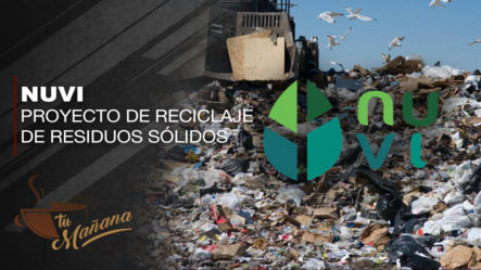 NUVI Y Unas 19 Empresas Locales Se Unen A Un Proyecto De Reciclaje De Residuos Sólidos