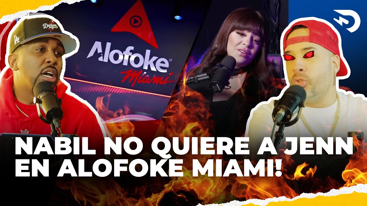 NABIL NO QUIERE A JENN QUEZADA EN ALOFOKE MIAMI  EL DOTOL NASTRA
