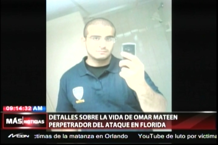 ¿Quién Fue Omar Mateen, Protagonista De La Masacre De Orlando?