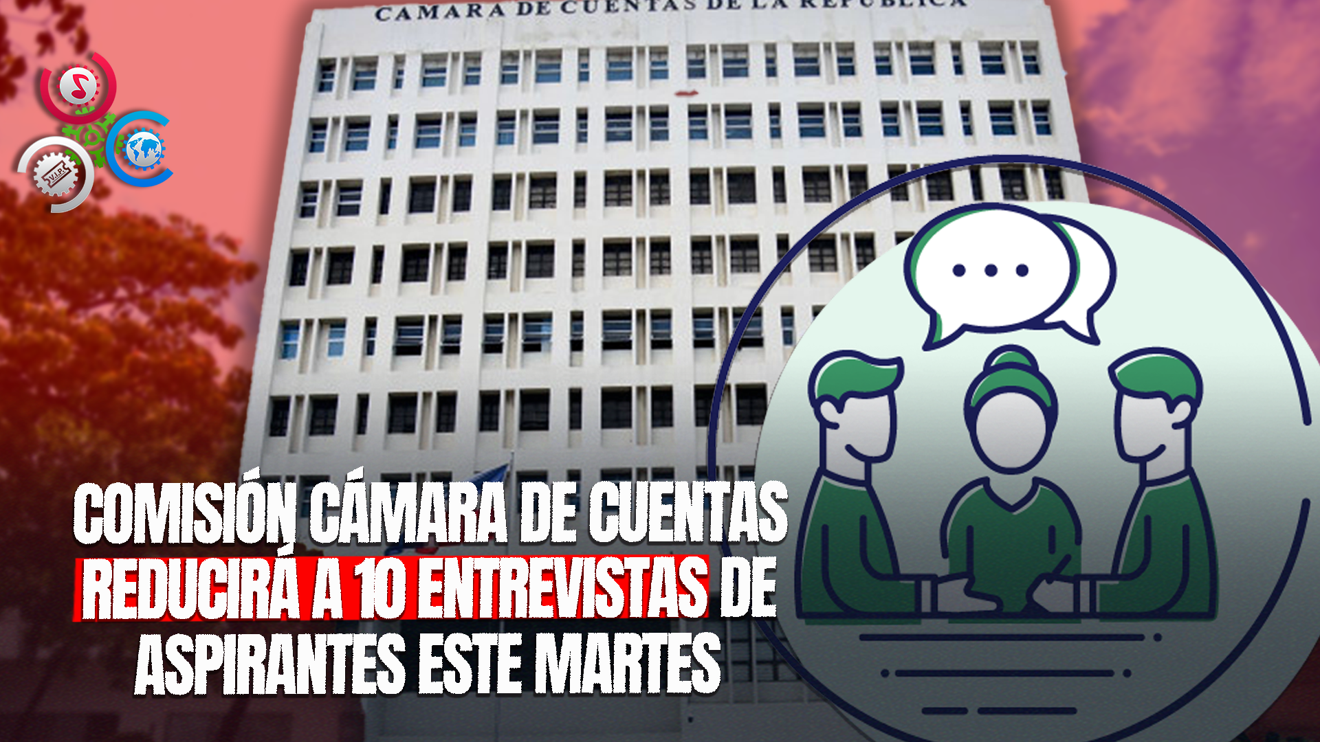 Comisión Cámara De Diputados Entrevista A Los Aspirantes A Miembros De La Cámara De Cuentas