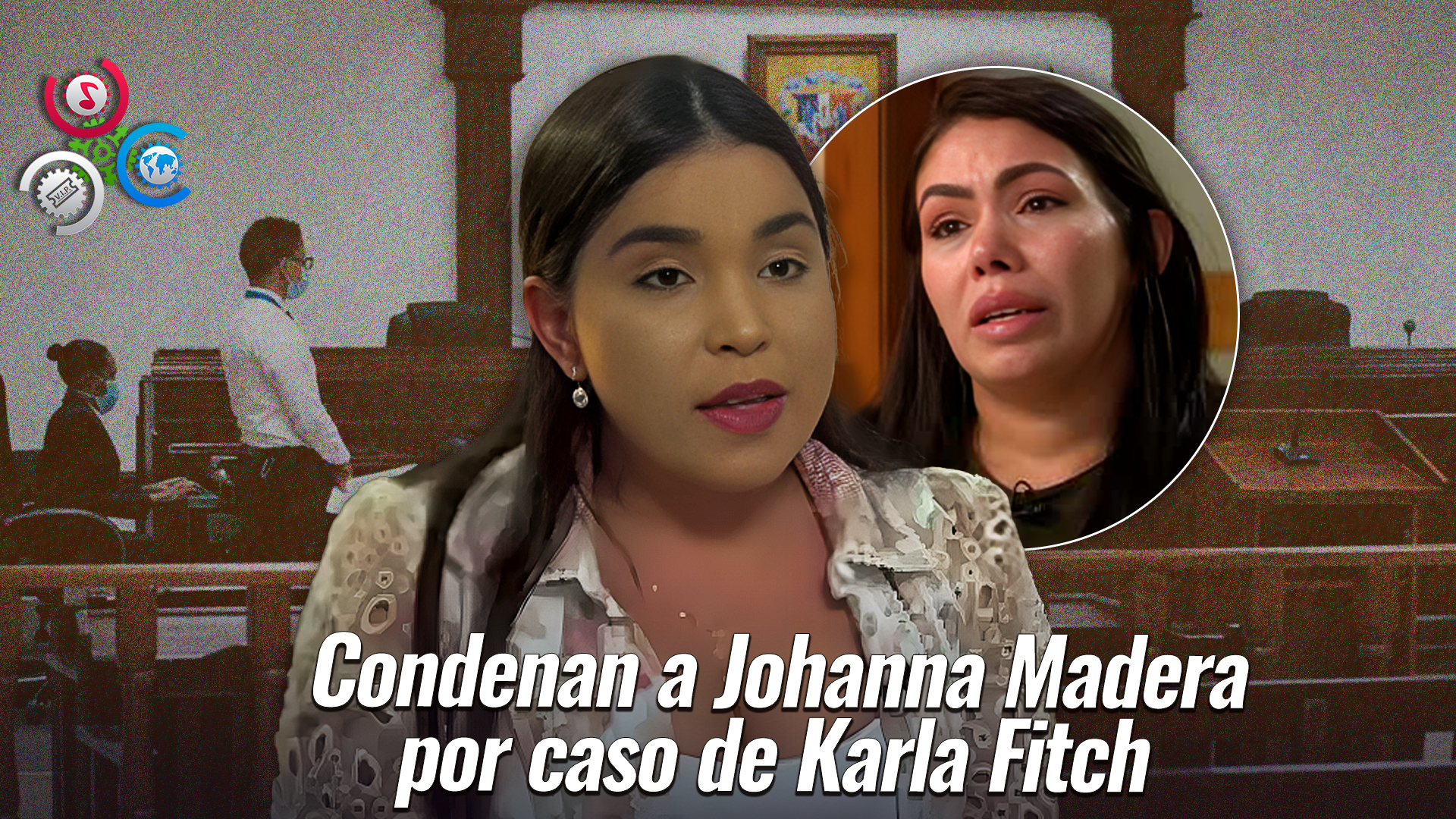 Condenan A Tres Años De Prisión A Johanna Madera Por Suplantación De Identidad Y Chantaje A Karla Fitch