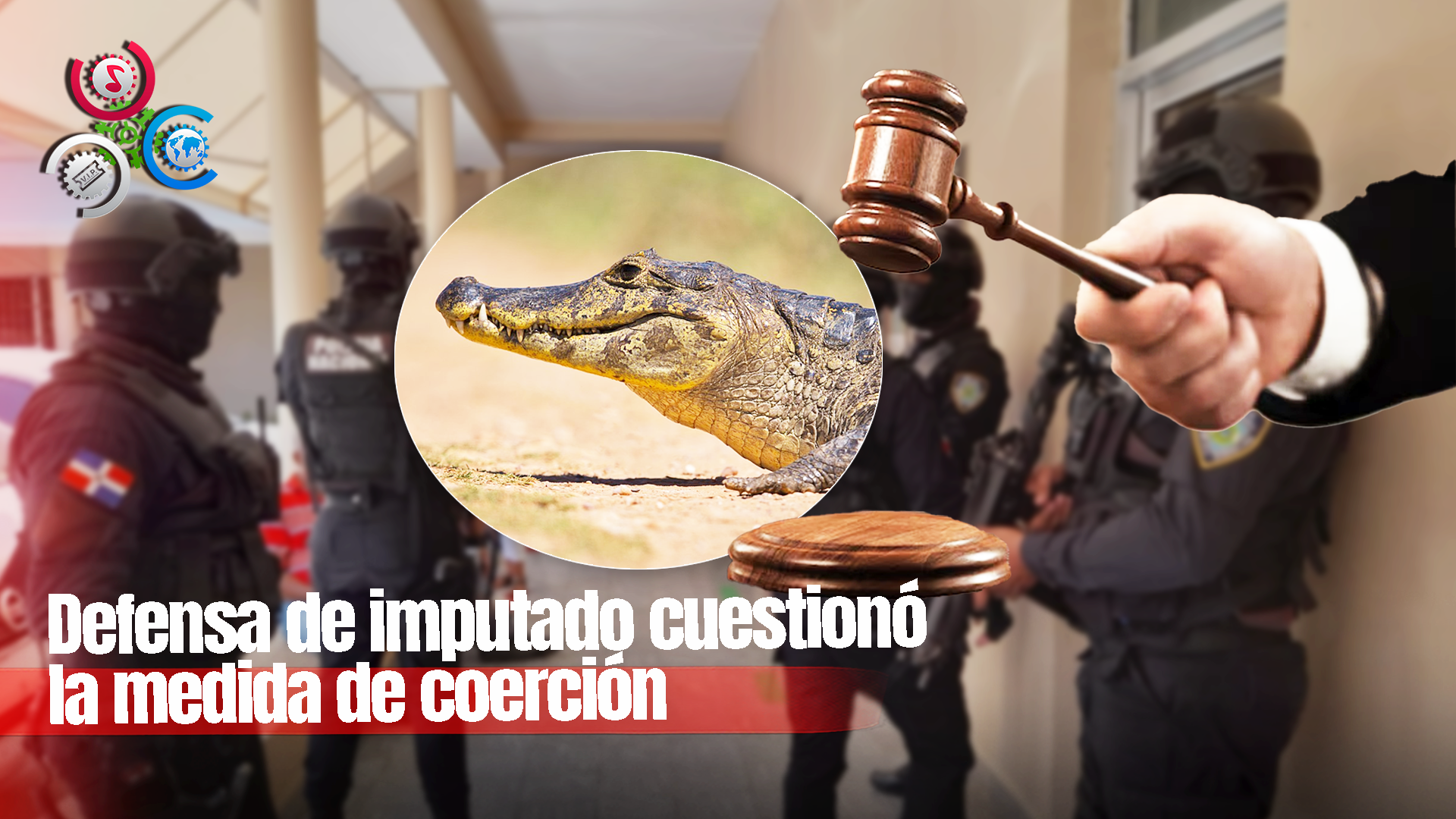 Operación Caimán Fase II: Dictan 12 Meses De Prisión Preventiva A Otro Implicado