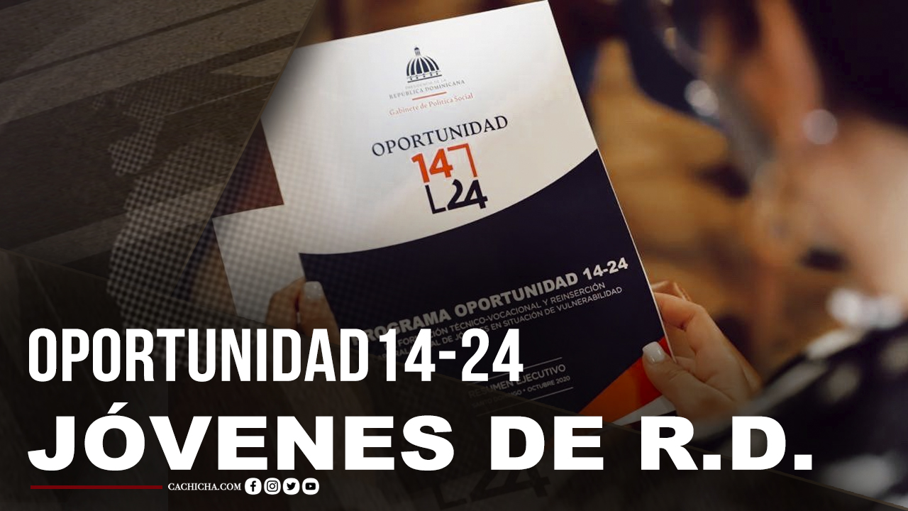 Oportunidad 14-24 Programa Social Para Jóvenes