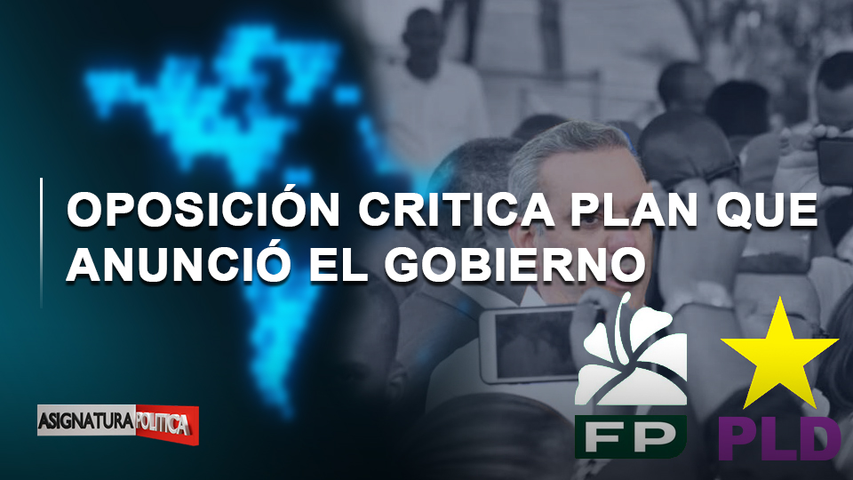 🔴 EN VIVO: Oposición Critica Plan Que Anunció El Gobierno | Asignatura Política