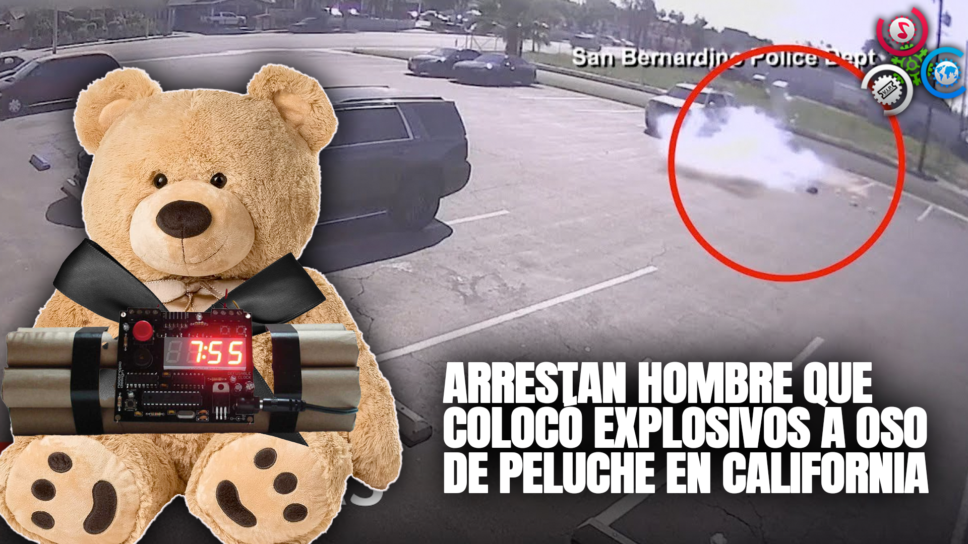 Arrestan Hombre Que Colocó Explosivos A Oso De Peluche En California
