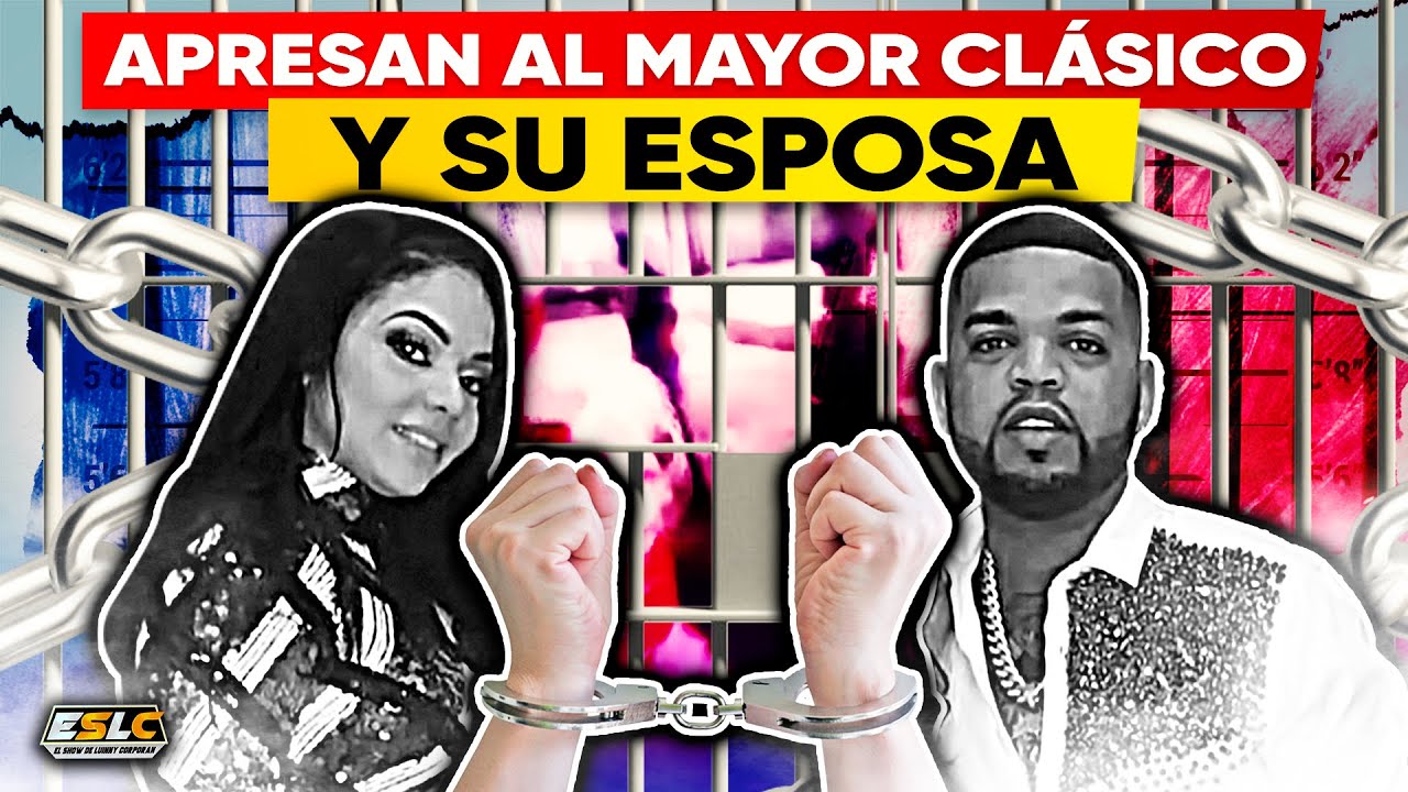 Apresan A El Mayor Clásico Y Su Esposa Por Violencia “justicia Podría Tomar Fuertes Acciones Legales