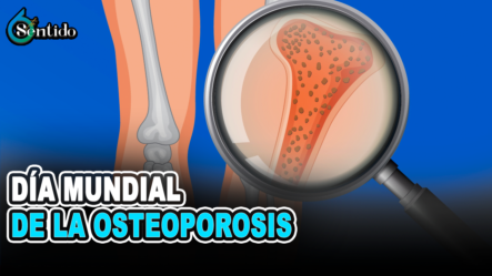 Día Mundial De La Osteoporosis | 6to Sentido