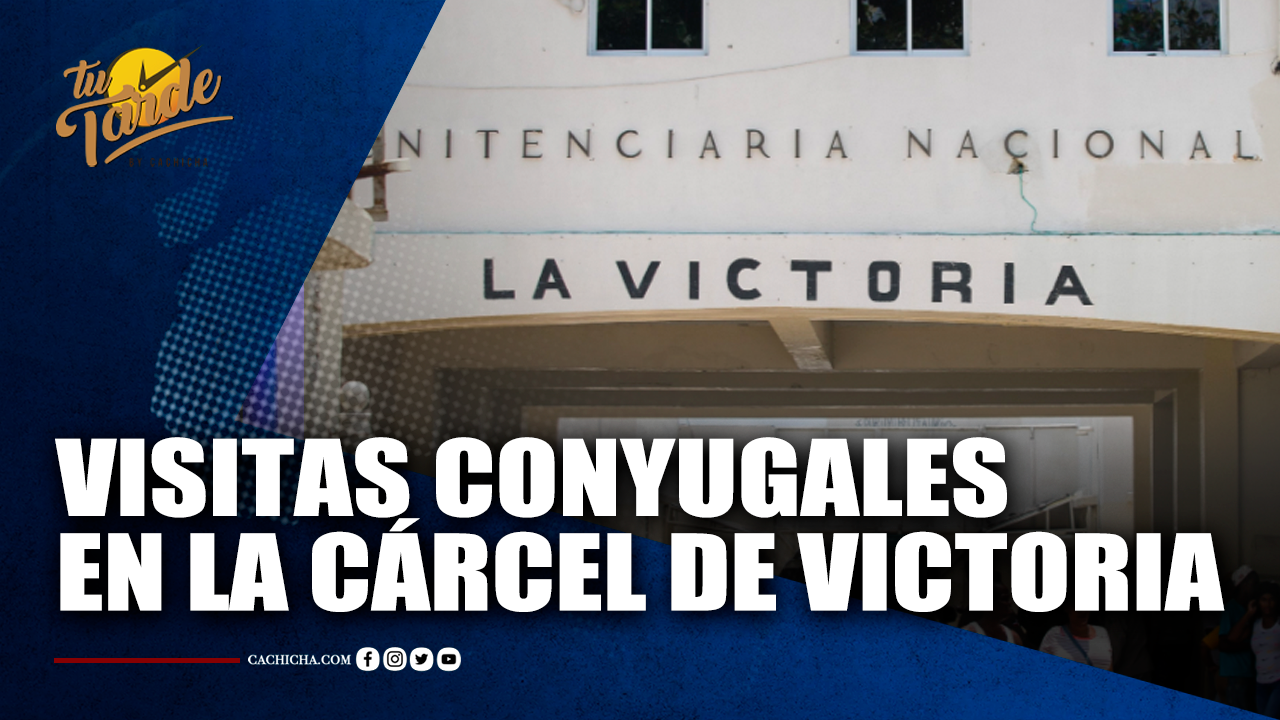 Iniciarán Las Visitas Conyugales En La Cárcel De Victoria | Tu Tarde
