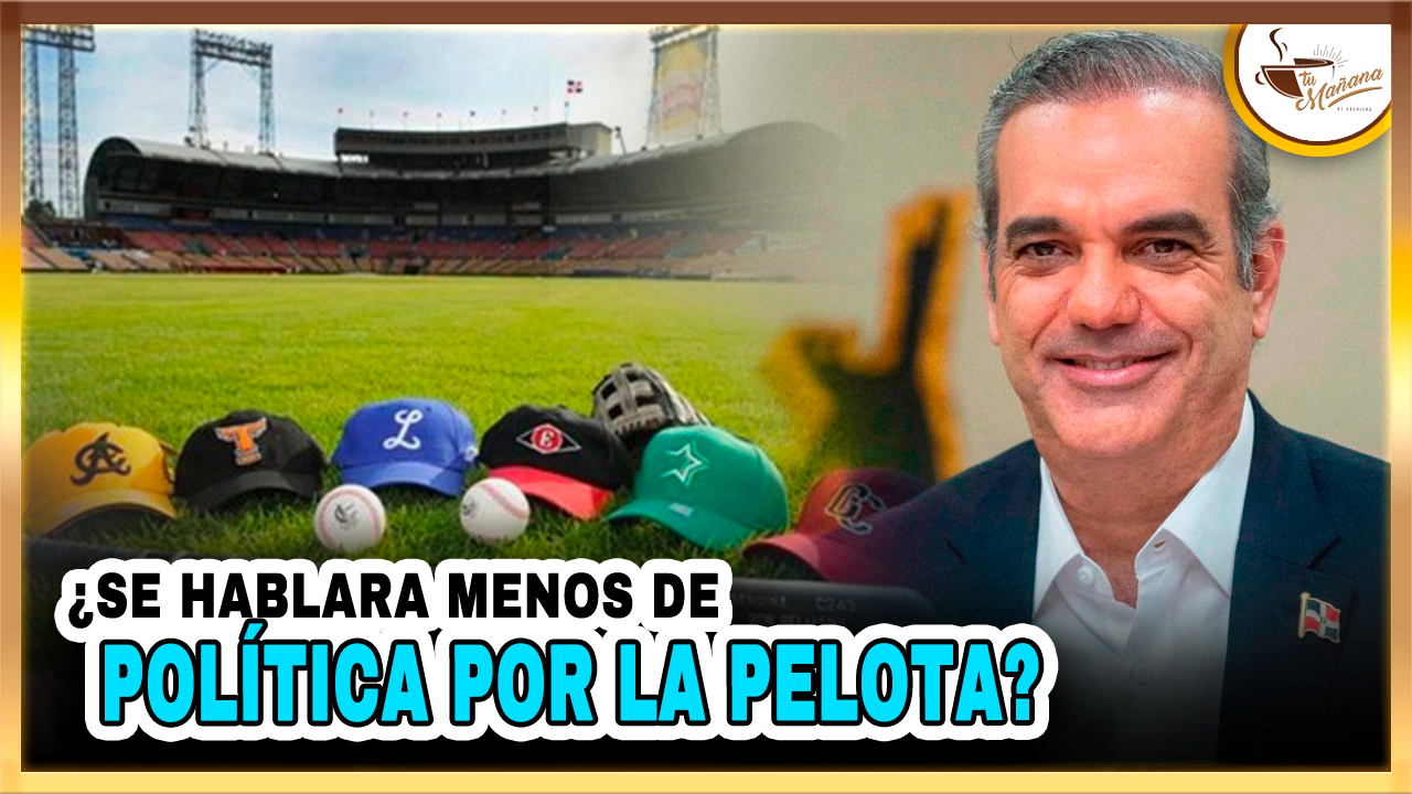 ¿Se Hablará Menos De Política Por La Pelota? | Tu Mañana By Cachicha