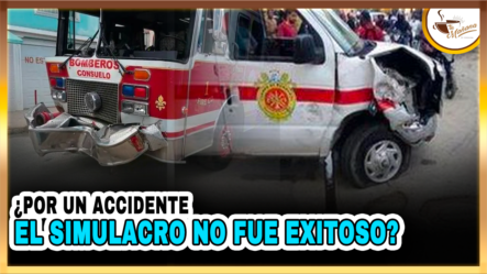 ¿Por Un Accidente El Simulacro No Fue Exitoso? | Tu Mañana By Cachicha
