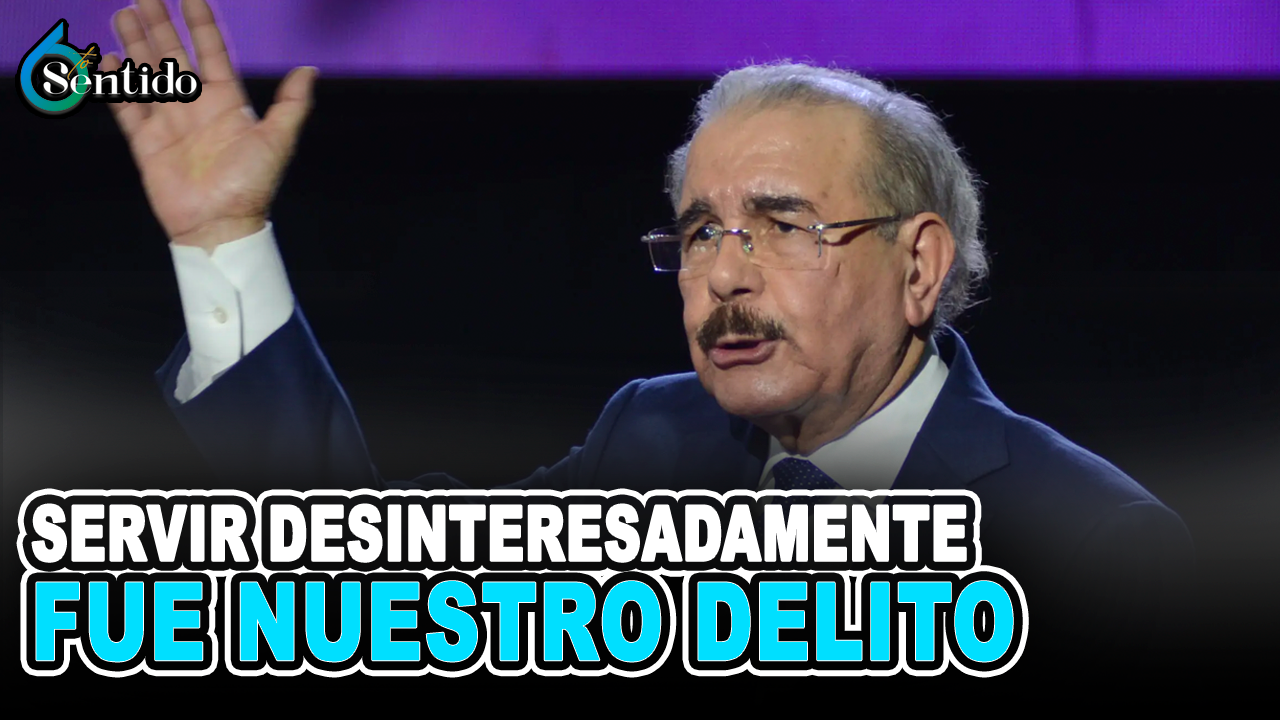 Servir Desinteresadamente Fue Nuestro Delito | 6to Sentido