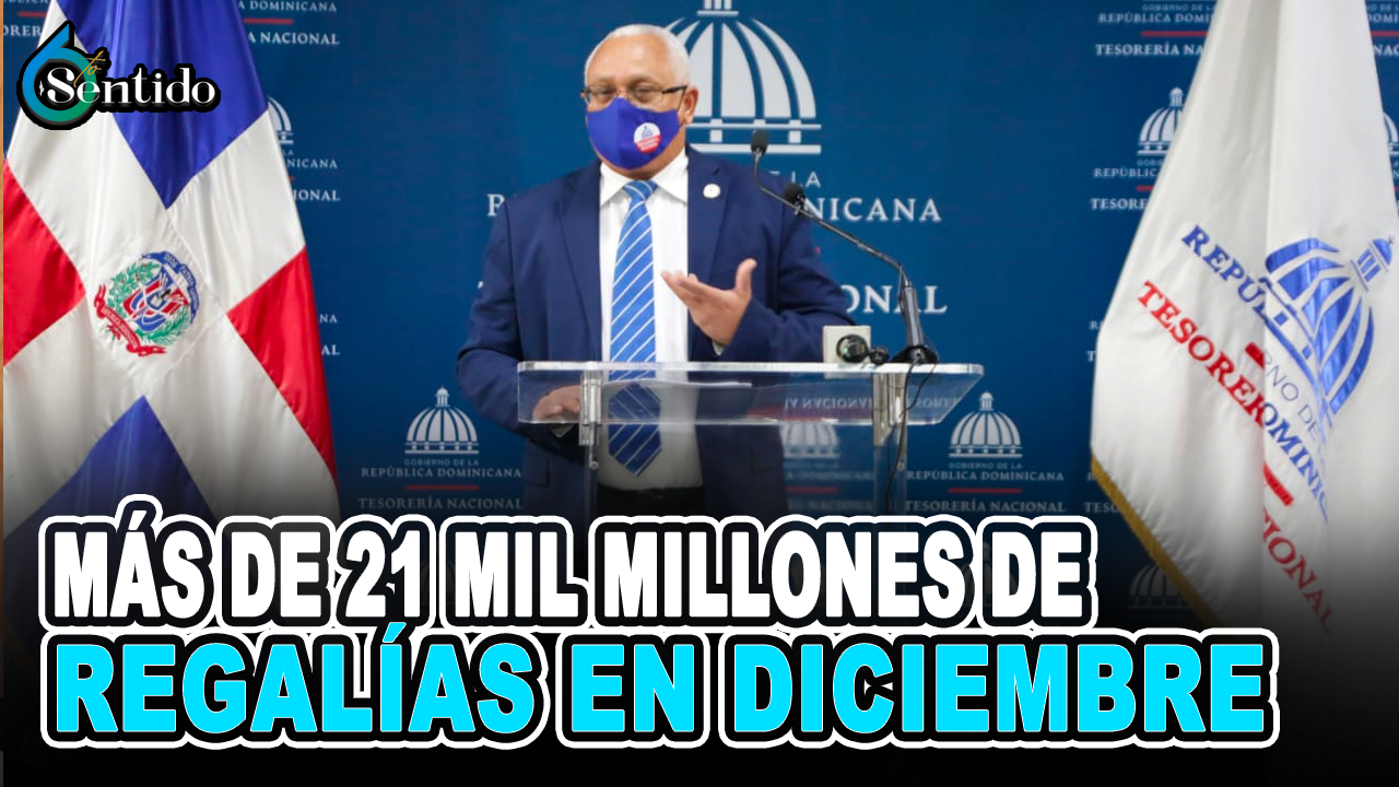 Gobierno Entregará Más De 21 Mil Millones De Pesos Por Regalía Desde El 6 De Diciembre | 6to Sentido