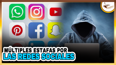 Múltiples Estafas Por Las Redes Sociales | Tu Mañana By Cachicha