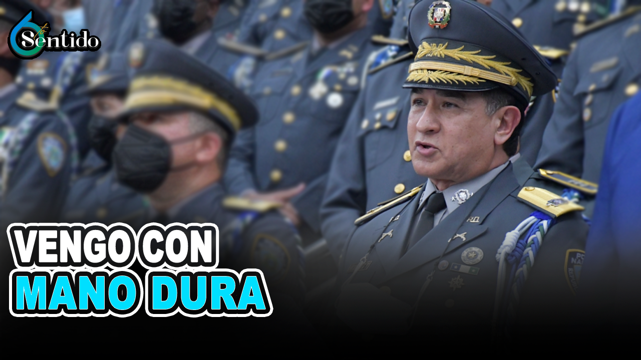 Dice El General Then Que Viene Con Mano Dura Para Los Delincuentes | 6to Sentido