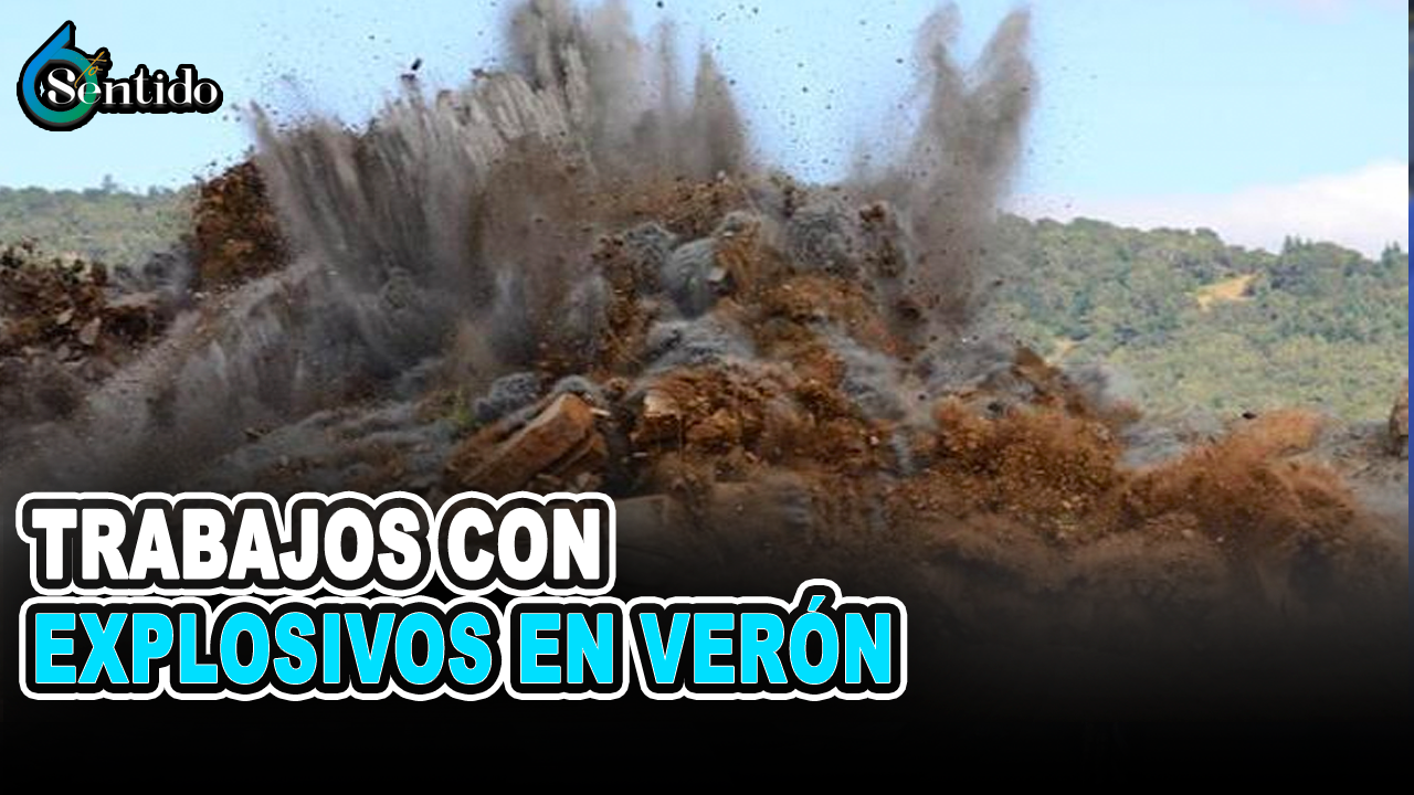Empresa Realizará Trabajos Con Explosivos En Verón | 6to Sentido