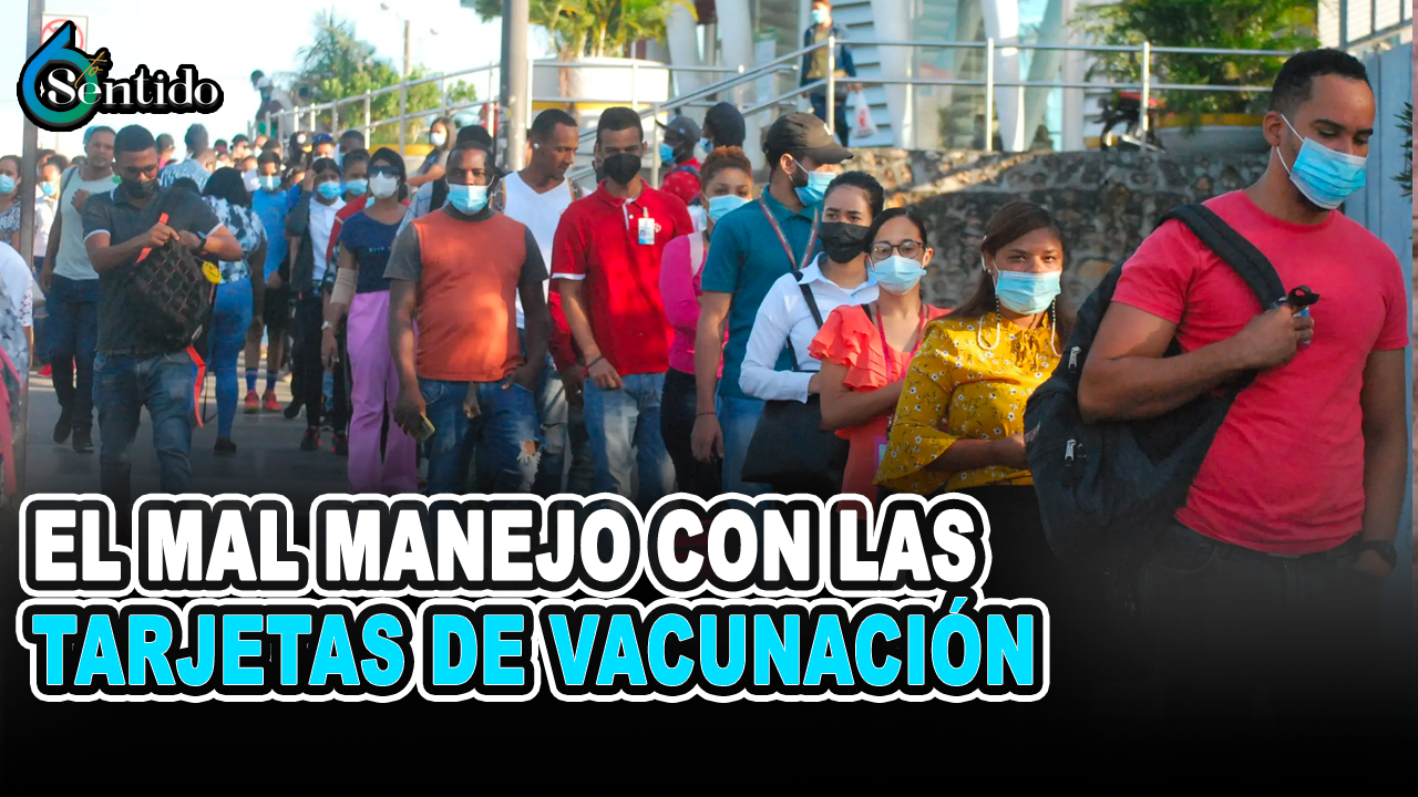 El Mal Manejo Con Las Tarjetas De Vacunación | 6to Sentido