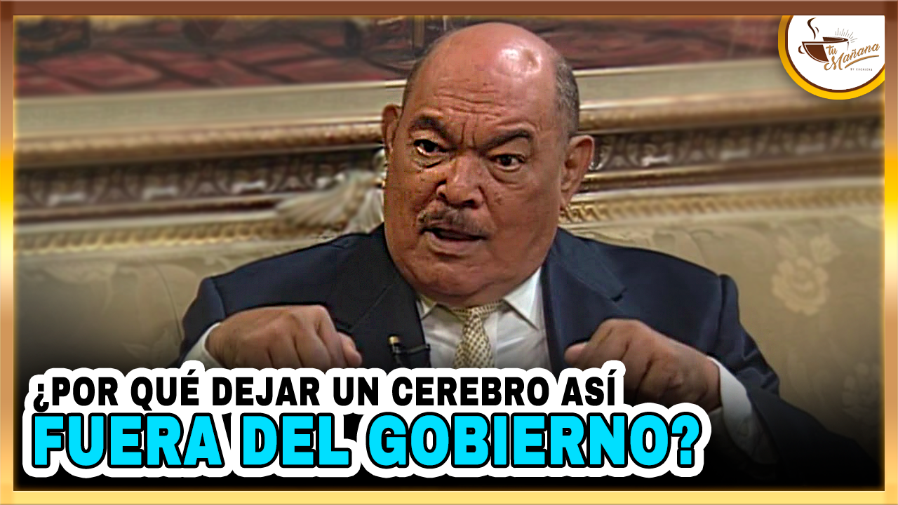 ¿Por Qué Dejar Un Cerebro Así Fuera Del Gobierno? | Tu Mañana By Cachicha