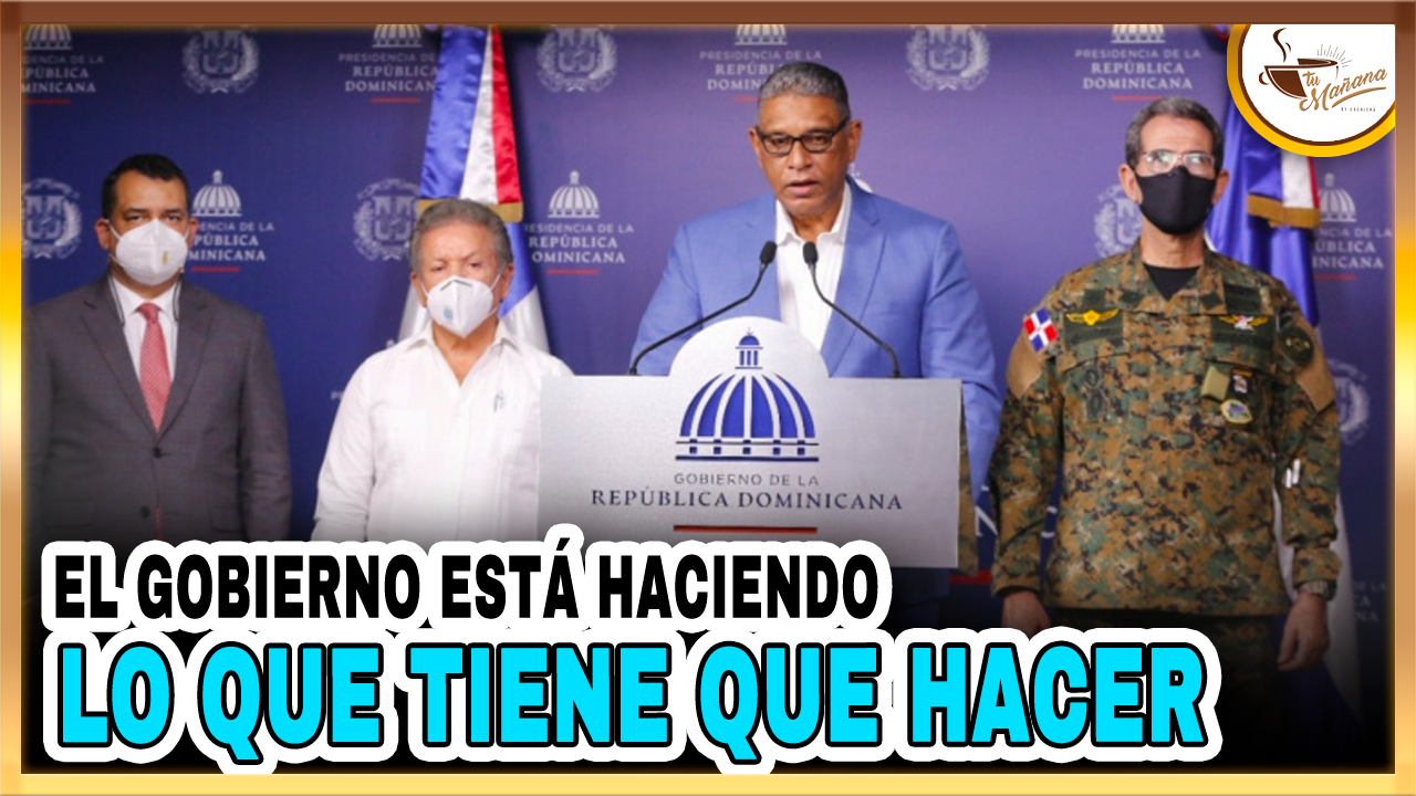 EL GOBIERNO ESTÁ HACIENDO LO QUE TIENE QUE HACER | Tu Mañana By Cachicha