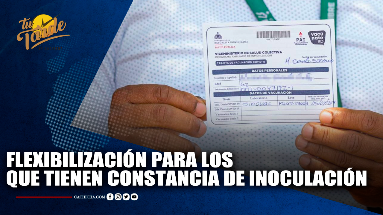 Ministro De Salud Pide Flexibilización Para Los Que Tienen Constancia De Inoculación Y No La Cédula | Tu Tarde