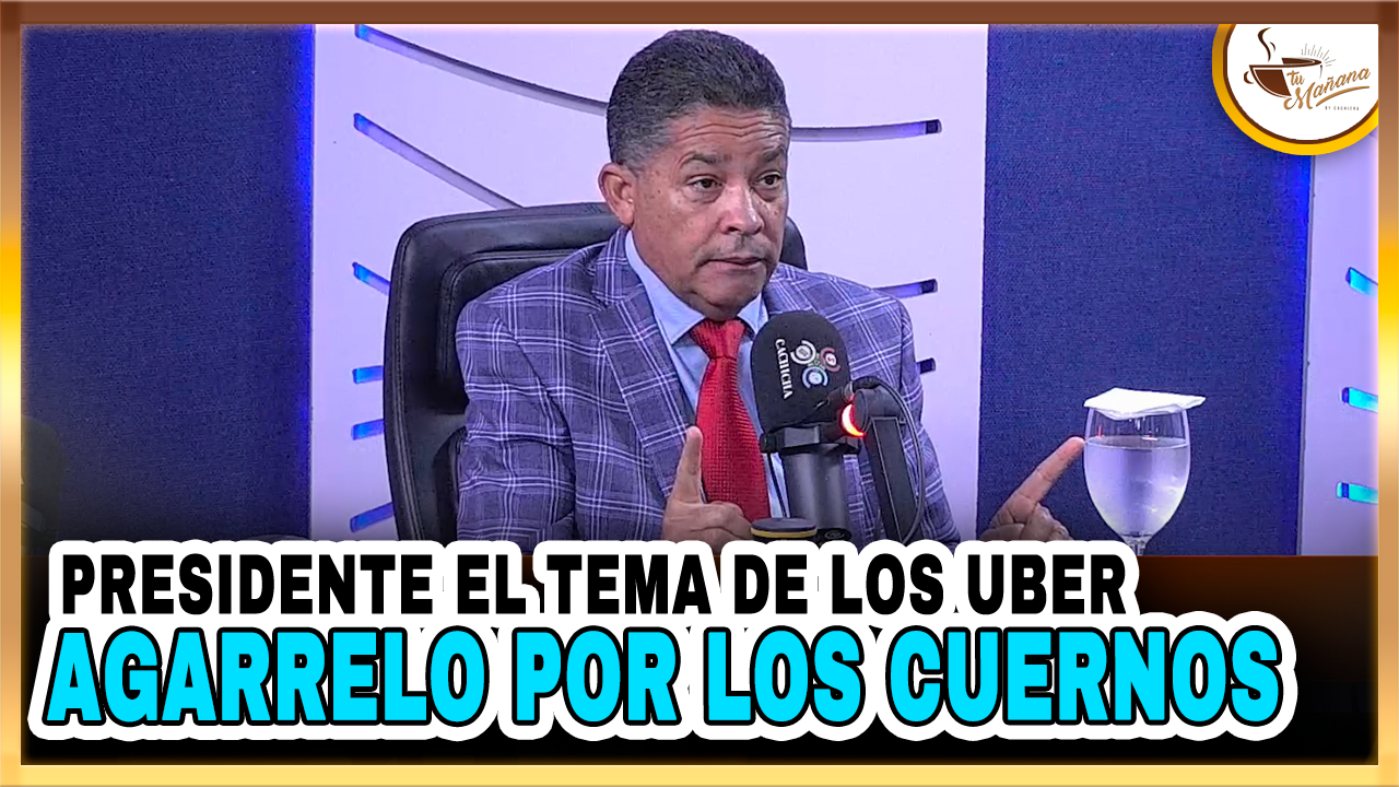 Diputado Eugenio Cedeño Presidente: “El Tema De Los Uber Agarrarlo Por Los Cuernos” | Tu Mañana By Cachicha