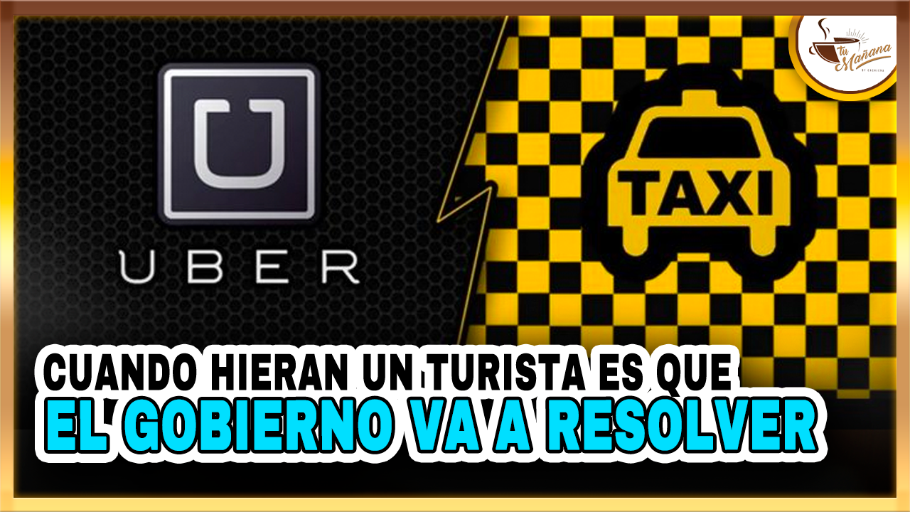 Cuando Hieran Un Turista Es Que El Gobierno Va A Resolver | Tu Mañana By Cachicha