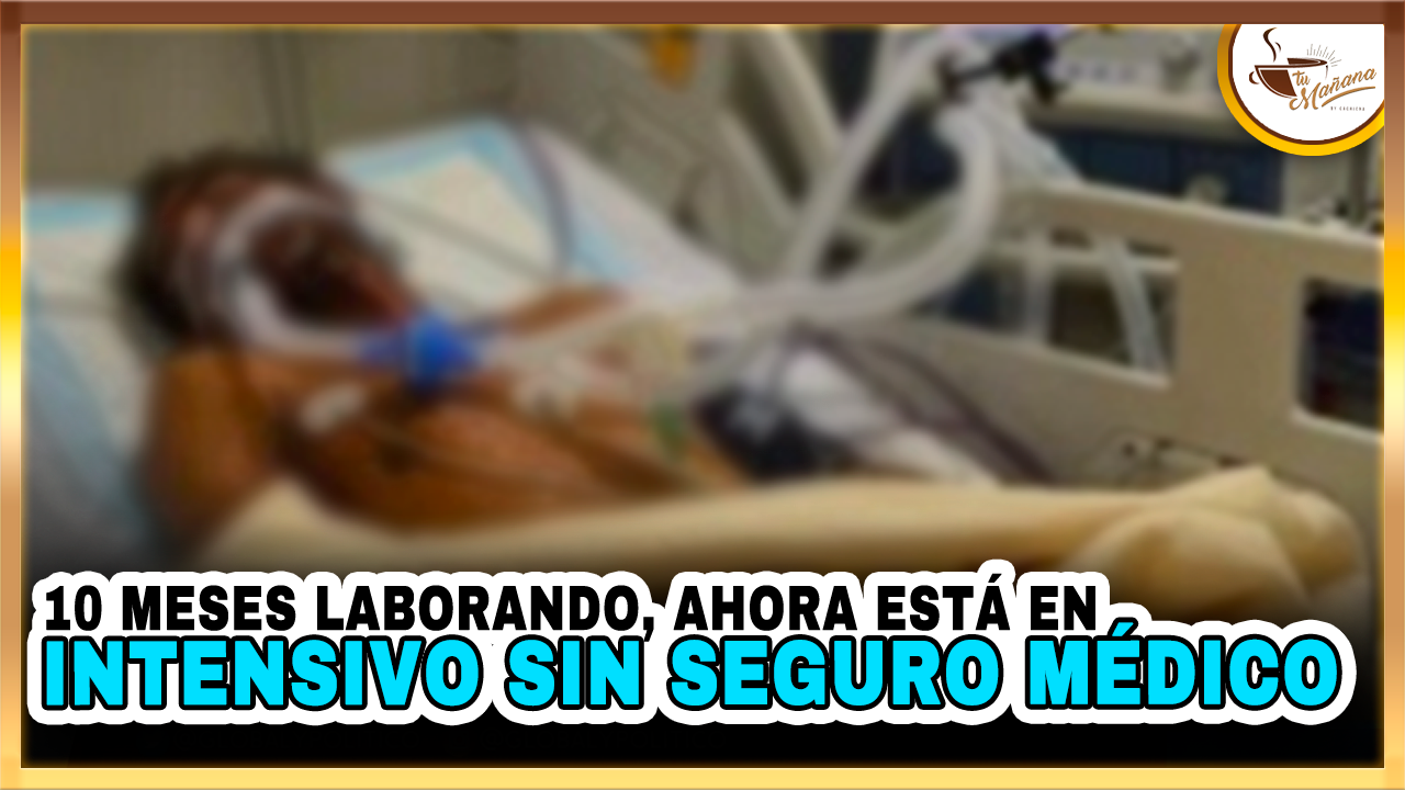Interno Sin Seguro Médico | Tu Mañana By Cachicha