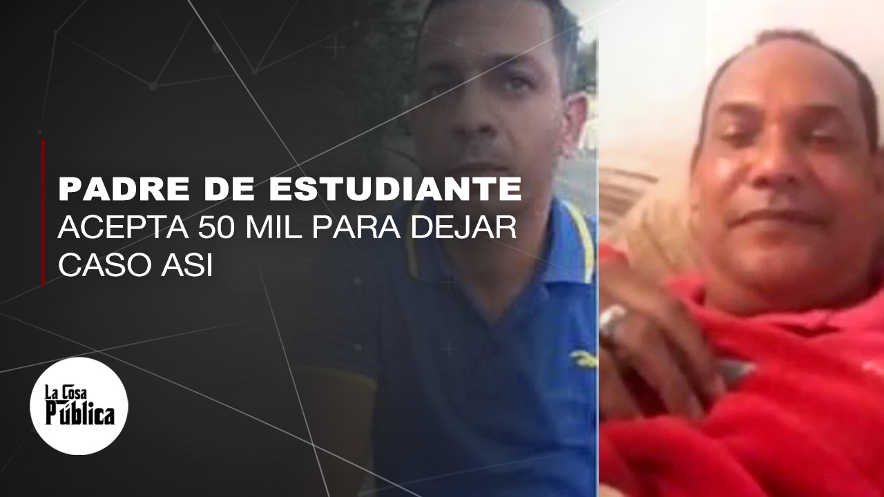 Supuestamente Padre De Estudiante Que Profesor Muestra Pene, Acepta 50 Mil Para Dejar Eso Así