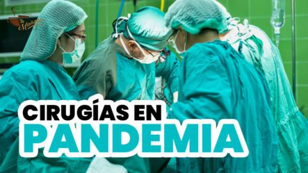 Dr. Gonzalo Mercado: Ventajas De Cirugías Ambulatorias En Tiempos De Pandemia